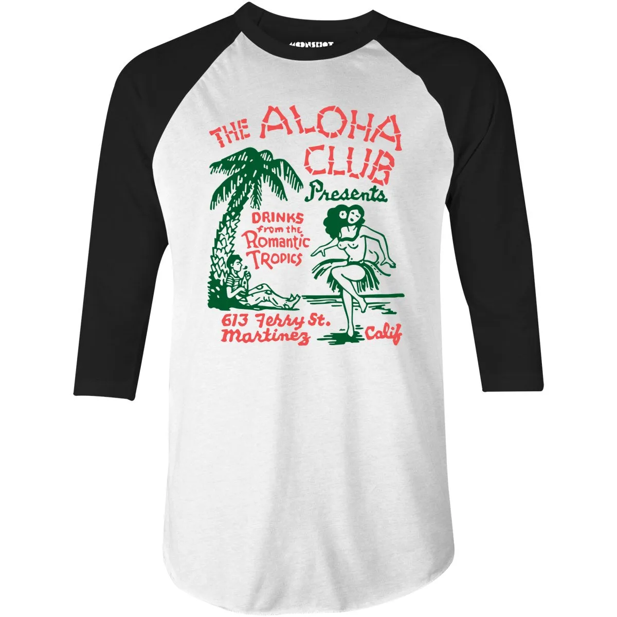 The Aloha Club - Martinez, CA - Vintage Tiki Bar - 3/4 Sleeve Raglan T-Shirt